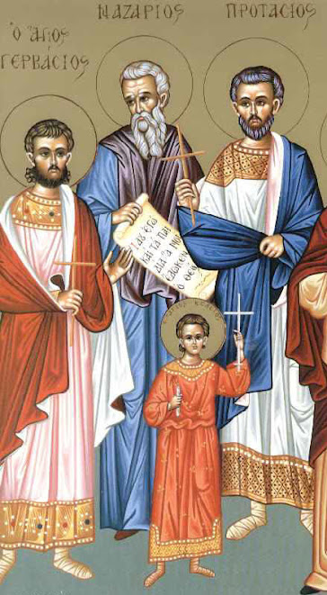 ΟΙ ΑΓΙΟΙ ΜΑΡΤΥΡΕΣ ΝΑΖΑΡΙΟΣ, ΓΕΡΒΑΣΙΟΣ, ΠΡΟΤΑΣΙΟΣ ΚΑΙ ΚΕΛΣΙΟΣ